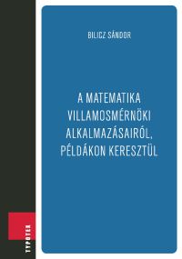 A_matematika_villamosmernoki_alkalmazasairo_peldakon_keresztul.jpg