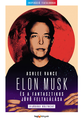 BME_OMIKK_Konyvajanlo_2019_julius_Ashlee_Vance_Elon_Musk_es_a_fantasztikus_jovo_feltalalasa.jpg