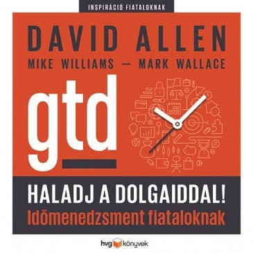 Allen_David_Haladj_a_dolgaiddal_GTD_ idomenedzsment_fiataloknak.jpg