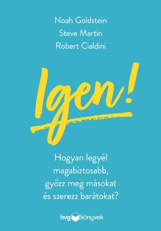 Noah_Goldstein_Steve_Martin_Robert_Cialdini_Igen.jpg