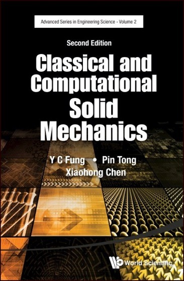 Y_C_Fung_Pin_Tong_Xiaohong_Chen_Classical_and_computationa_solid_mechanics.jpg
